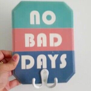 Wall Mount Key Holder No Bad Days